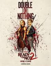 Ready Or Not 2: Here I Come (English)