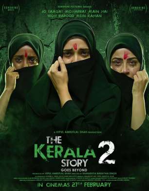The Kerala Story 2: Goes Beyond