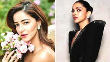 Ananya Panday says Deepika Padukone’s choices set an example for younger actors