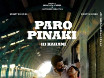 First Look OF The Movie Paro Pinaki Ki Kahani