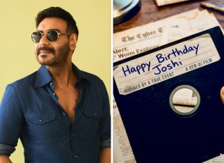 Ajay Devgn announces Gen AI-film Happy Birthday Joshi; to release on his 57th birthday