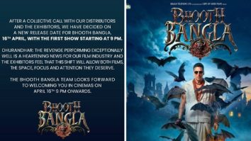 CONFIRMED: ‘Bhooth Bangla’ shifted by a week; Paid previews begin April 16