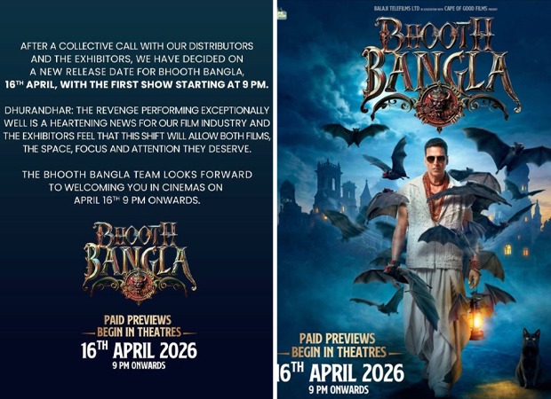  'Bhooth Bangla' shifted by a week; Paid previews begin April 16