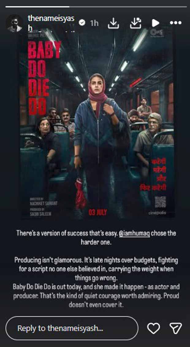 Yash gives shoutout to Toxic co-star Huma Qureshi's Baby Do Die Do: "Proud doesn't even cover it"