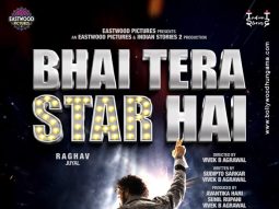 First Look Of The Movie Bhai Tera Star Hai