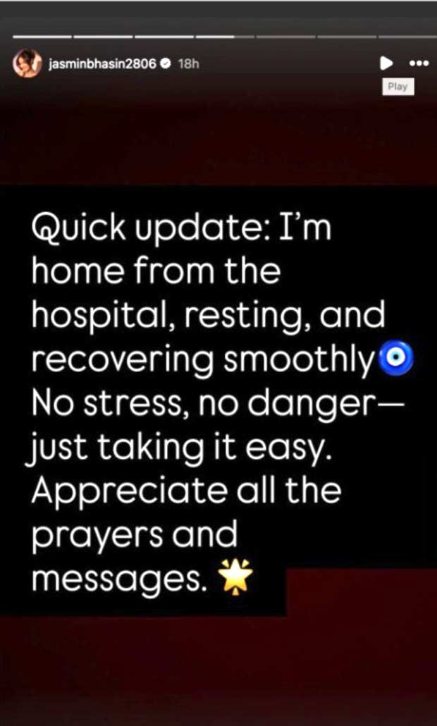 Jasmin Bhasin shares positive health update after hospitalisation: “No stress, no danger”