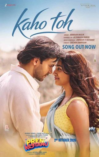Prem Keetanu: Veer Pahariya and Aafiya Sayed rise in love with ‘Kaho Toh’ sung by Armaan Malik; watch song