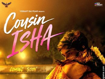First Look Of The Movie Cousin Isha