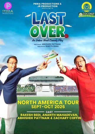 Rakesh Bedi and Ananth Mahadevan’s cricket-fuelled comedy LAST OVER enthrals audiences in the US