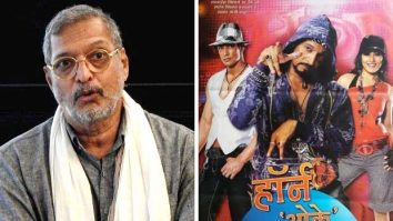 Nana Patekar once revealed why Horn ‘OK’ Pleassss could never release: “When the distributors were paying Rs. 18 crores, producers wanted more”